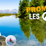 Promotion séjour nature montagne été 2023 Les Orres Hautes Alpes - Raft randonnées - via ferrata - vtt - Quad..