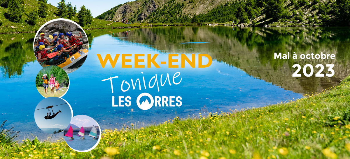 Week-end tonique aux Orres Hautes alpes - Raft - Rando et une multitude d'activités
