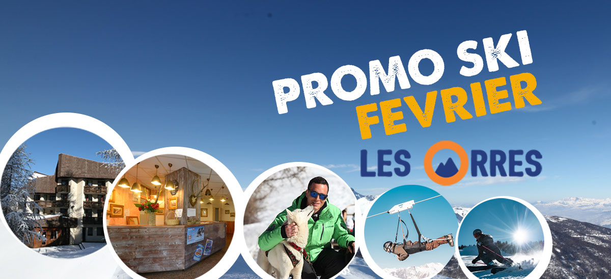 Promotion séjour ski en février 204 aux Orres Hautes Alpes