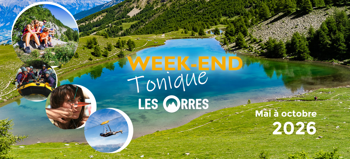Week-end tonique 2026 aux Orres Hautes alpes - Raft - Rando et une multitude d'activités