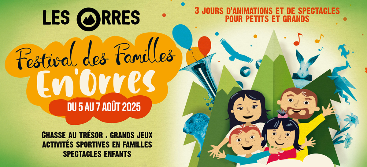 Festival des Familles en Orres 2025 - Hébergement aux cœur des activités
