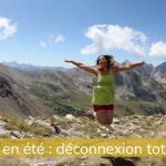 Pourquoi la montagne est idéale pour déconnecter en été à l'Hôtel Les Trappeurs aux Orres